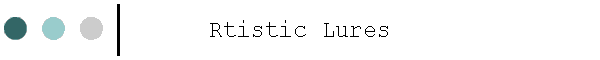 Rtistic Lures
